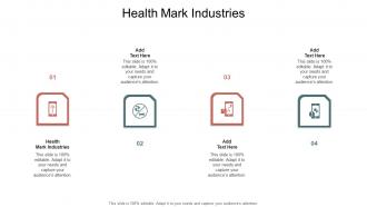 Health Mark Industries In Powerpoint And Google Slides Cpb