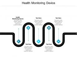 Health monitoring device ppt powerpoint presentation file icons cpb