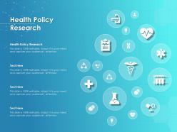 Health policy research ppt powerpoint presentation summary example