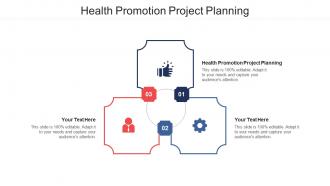 Health promotion project planning ppt powerpoint presentation slides outline cpb