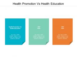 Health promotion vs health education ppt powerpoint presentation inspiration slide download cpb