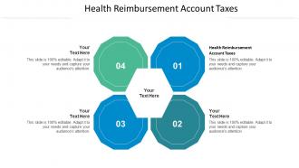 Health reimbursement account taxes ppt powerpoint presentation example cpb