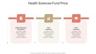 Health Sciences Fund Price In Powerpoint And Google Slides Cpb