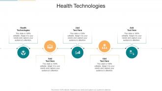 Health Technologies In Powerpoint And Google Slides Cpb