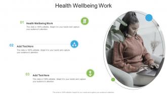 Health Wellbeing Work In Powerpoint And Google Slides Cpb