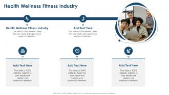 Health Wellness Fitness Industry In Powerpoint And Google Slides Cpb