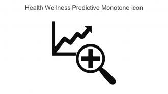 Health Wellness Predictive Monotone Icon In Powerpoint Pptx Png And Editable Eps Format