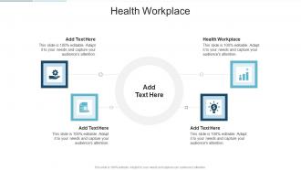 Health Workplace In Powerpoint And Google Slides Cpb