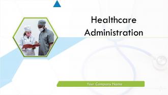 Healthcare administration powerpoint presentation slides