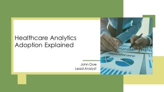 Healthcare Analytics Adoption Explained PPT Graphics AT