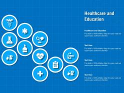 Healthcare and education ppt powerpoint presentation ideas summary