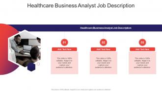 Healthcare Business Analyst Job Description In Powerpoint And Google Slides Cpb
