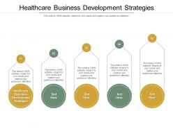 Healthcare business development strategies ppt powerpoint presentation model example cpb