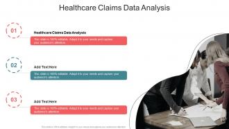 Healthcare Claims Data Analysis In Powerpoint And Google Slides Cpb