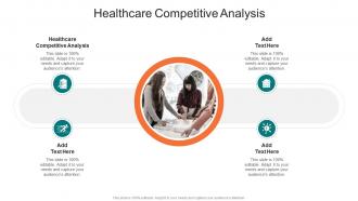 Healthcare Competitive Analysis In Powerpoint And Google Slides Cpb