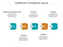 Healthcare compliance issues ppt powerpoint presentation icon graphics cpb