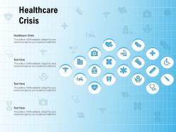Healthcare Crisis Ppt Powerpoint Presentation Styles Images