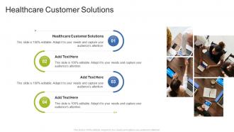 Healthcare Customer Solutions In Powerpoint And Google Slides Cpb