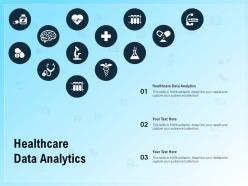 Healthcare data analytics ppt powerpoint presentation summary topics