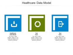 Healthcare data model ppt powerpoint presentation slides show cpb