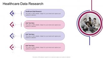 Healthcare Data Research In Powerpoint And Google Slides Cpb
