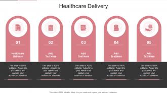 Healthcare Delivery In Powerpoint And Google Slides Cpb