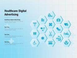 Healthcare Digital Advertising Ppt Powerpoint Presentation Slides Graphic Images