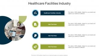Healthcare Facilities Industry In Powerpoint And Google Slides Cpb