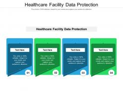 Healthcare facility data protection ppt powerpoint styles examples cpb