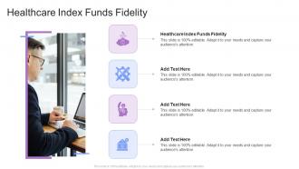 Healthcare Index Funds Fidelity In Powerpoint And Google Slides Cpb