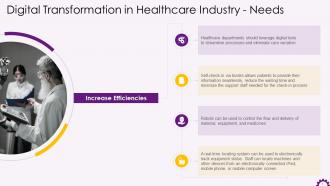 Healthcare Industry Digital Transformation Need Increasing Efficiencies Training Ppt