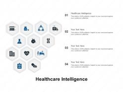 Healthcare intelligence ppt powerpoint presentation ideas maker