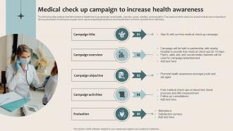 Healthcare Marketing Medical Check Up Campaign To Increase Health Awareness Strategy SS V