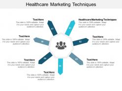 Healthcare marketing techniques ppt powerpoint presentation ideas format ideas cpb
