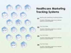 Healthcare marketing tracking systems ppt powerpoint presentation model information