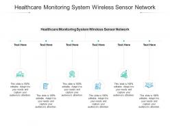 Healthcare monitoring system wireless sensor network ppt powerpoint presentation layouts slideshow cpb