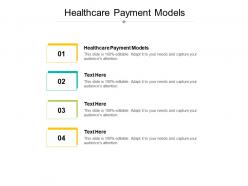 Healthcare payment models ppt powerpoint presentation model show cpb