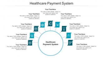 Healthcare payment system ppt powerpoint presentation graphics cpb