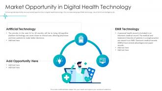 Healthcare pitch deck market opportunity in digital health technology ppt portfolio