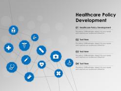 Healthcare policy development ppt powerpoint presentation slides maker