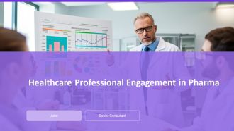 Healthcare Professional Engagement In Pharma PPT Presentation AT