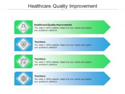 Healthcare quality improvement ppt powerpoint presentation infographic template example cpb
