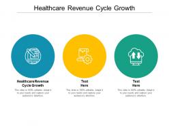 Healthcare revenue cycle growth ppt powerpoint presentation outline deck cpb