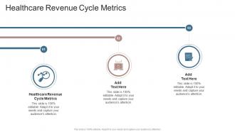 Healthcare Revenue Cycle Metrics In Powerpoint And Google Slides Cpb