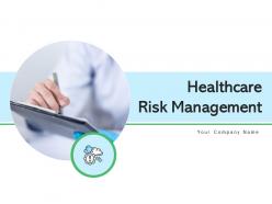 Healthcare Risk Management Process Analysis Evaluation Assessment Resource Planning