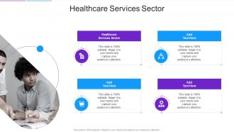 Healthcare Services Sector In Powerpoint And Google Slides Cpb