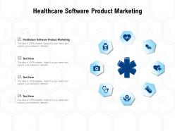 Healthcare software product marketing ppt powerpoint presentation icon clipart