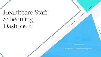 Healthcare Staff Scheduling Dashboard PPT PowerPoint VA
