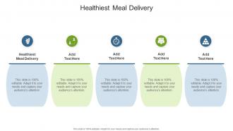 Healthiest Meal Delivery In Powerpoint And Google Slides Cpb