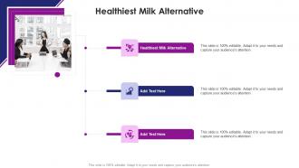 Healthiest Milk Alternative In Powerpoint And Google Slides Cpb